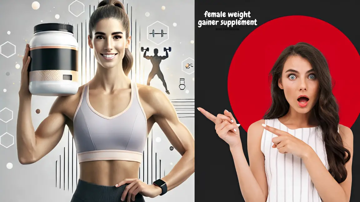 female weight gainer supplement