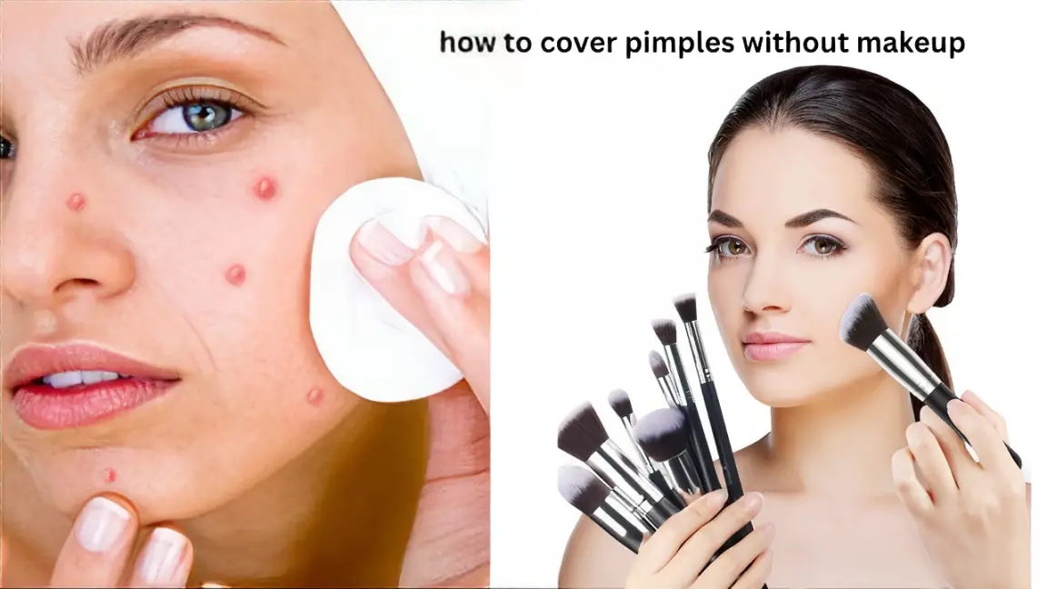how to cover pimples without makeup